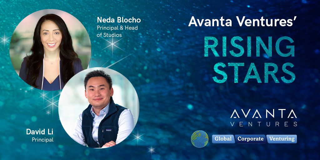 Avanta Ventures’ Rising Stars: David Li and Neda Blocho