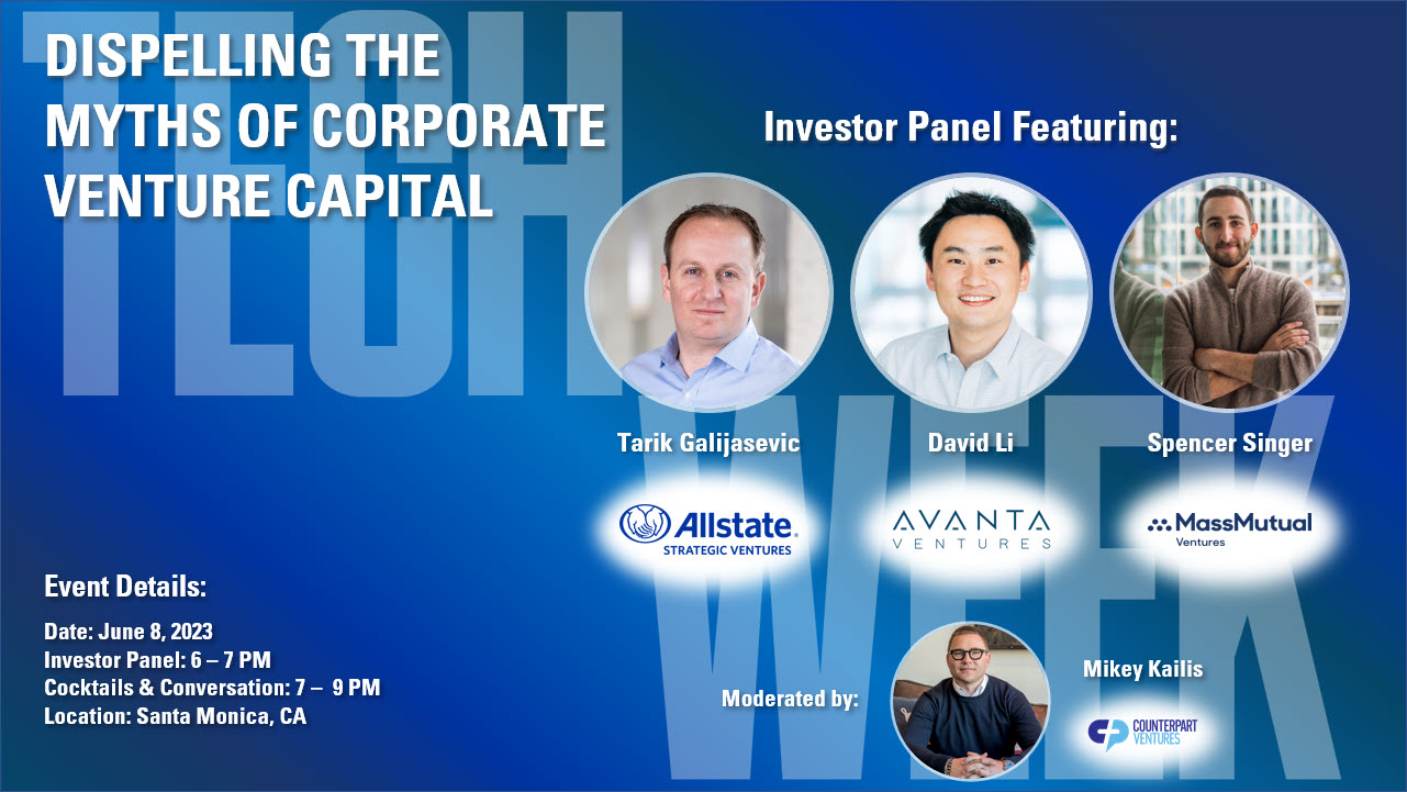 Tech Week LA: Dispelling the Myths of Corporate Venture Capital